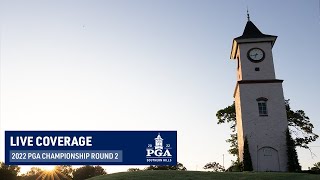 LIVE  Round 2  PGA Championship  2022 [upl. by Hoagland]