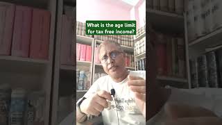 What is the age limit for tax free income lawviral [upl. by Piwowar]