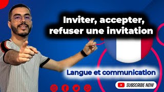 Inviter accepter refuser une invitation  Cours amp exercices dapplication [upl. by Walls]