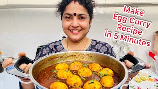 5 MINUTE EGG CURRY RECIPE  QUICK EGG CURRY RECIPE FOR BEGINNERS  MAKE EGG CURRY IN JUST 5 MINUTES [upl. by Figone489]