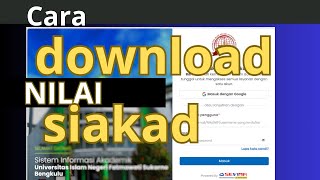 Cara Download Nilai Mahasiswa di SIAKAD [upl. by Ynffit]