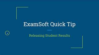 ExamSoft Quick Tip  Releasing Student Results [upl. by Jenna]