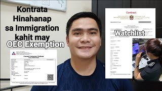 KONTRATA HINAHANAP SA IMMIGRATION KAHIT MAY OEC EXEMPTION  WATCHLIST COMPANY  NEAR EXPIRY CONTRACT [upl. by Gilead]