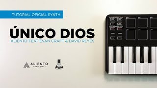 Único Dios  Aliento feat Evan Craft amp David Reyes  TUTORIAL OFICIAL [upl. by Manuel788]