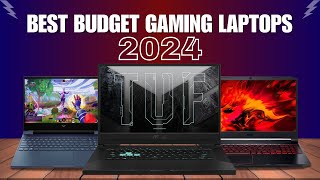 Best Budget Gaming Laptops 2024  Top 6 Best Models So Far [upl. by Naasar]