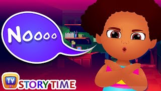 Chiku Says quotNOquot  Good Habits Bedtime Stories amp Moral Stories for Kids  ChuChu TV [upl. by Nodrog]