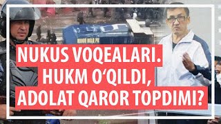 Nukus voqealari bo‘yicha sud hukmi Tajimuratov 16 yilga qamaldi [upl. by Eceirahs]