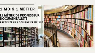 Un Mois Un métier  le métier de professeur documentaliste [upl. by Anitnoc574]