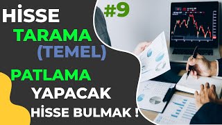 PATLAMA YAPACAK KAT KAT GİDECEK HİSSELER NASIL BULUNUR  FİLTRELENİR  Hisse Taraması Nasıl Yapılır [upl. by Fesuy]