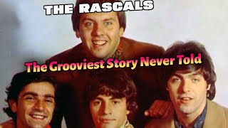 The RascalsThe Grooviest Story Never Told [upl. by Georglana]