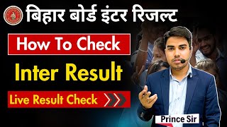 How to Check Inter Result 2024  Check Bihar Board Inter Result 2024  Class 12th Result 2024 [upl. by Notwen]