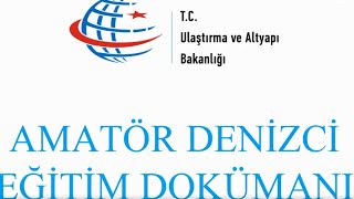 Amatör Denizci Belgesi Sınav Notları Eğitim Dökümanı [upl. by Yorgen367]