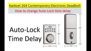 How To Change Auto Lock Time Delay on the Kwikset 264 Electronic Deadbolt Door Lock using the 6 key [upl. by Arretnahs178]