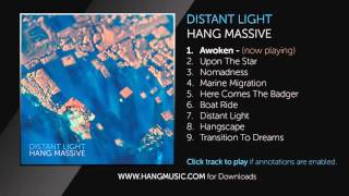 01 Hang Massive  Awoken Ft Cian Finn amp Veda  audio only [upl. by Lledyl866]