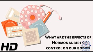 The Inside Story Hormonal Birth Control and Its Effects on You [upl. by Lirrehs]