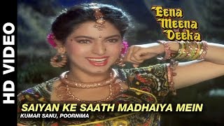 Saiyan Ke Saath Madhaiya Mein  Eena Meena Deeka  Kumar Sanu amp Poornima  Rishi Kapoor [upl. by Kingsbury]