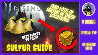 ⛏️Sulfur Locations⛏️ Must Know Tips amp Tricks V Rising Gathering Guide [upl. by Frankie]