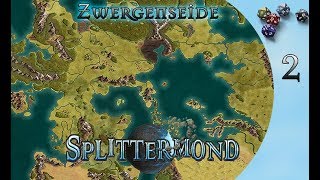 2 Splittermond Zwergenseide Wir wahren Helden [upl. by Rosio]