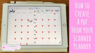 How to Create Your Digital Planner From a Scanned File  How I Created My Digital Happy Planner [upl. by Skipper]