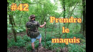 42 Prendre le maquis [upl. by Egarton813]