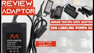 Jangan Tertipu Spek Adaptor dan Pompa DC Simak Dulu Perbandinganya disini [upl. by Assanav]