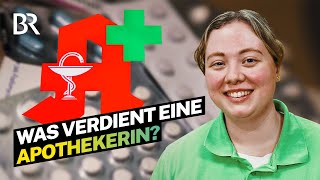 Apothekerin enthüllt Gehalt Viel Verantwortung hartes Studium genug Geld  Lohnt sich das  BR [upl. by Sheryl473]