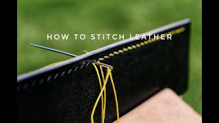 HOW TO HAND STITCH LEATHER Saddle stitching tutorial for beginners [upl. by Inal]