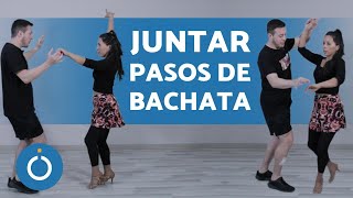 Combinar PASOS BÁSICOS DE BACHATA para PRINCIPIANTES [upl. by Ramaj366]