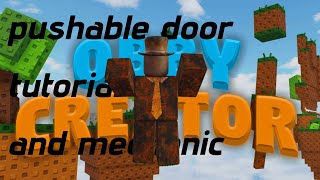 Pushable door tutorial and mechanic explanation obbycreator tutorial roblox [upl. by Benis526]