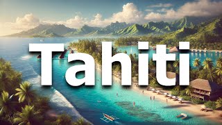 Tahiti 8 BEST Things To Do In 2024 Travel Guide [upl. by Keir]