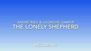 André Rieu amp Georghe Zamfir The Lonely Shepherd [upl. by Hanford593]