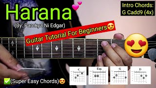 Harana  Parokya Ni Edgar Super Easy Chords😍  For Beginners  Guitar Tutorial [upl. by Ednutey]