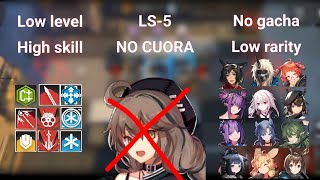 Arknights LS5 NO CUORA guide [upl. by Eerolam459]