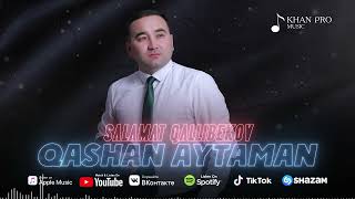 Salamat Qallibekov  Qashan aytaman  Саламат Қәллибеков  Қашан айтаман [upl. by Arak]