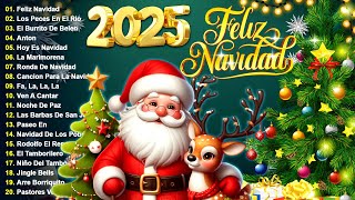 Feliz Navidad 2025 🎄🎅 Música de Navidad en Español 2025 🎄 Las 30 Mejores Exitos Villancicos [upl. by Hareenum]