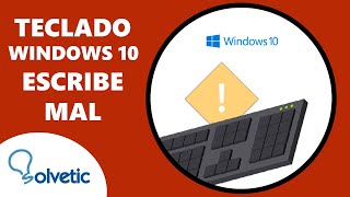 TECLADO WINDOWS 10 ESCRIBE MAL ✔️ Teclas cambiadas [upl. by Reeher]