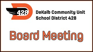 DeKalb CUSD 428 Board Meeting 3192024 [upl. by Sells]