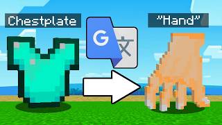 I Google Translated Minecraft Items 10000 Times [upl. by Lesley]