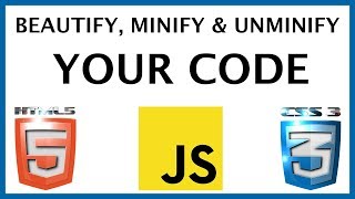 How To Beautify Your Code  Minify Your Code amp Unminify Code  HTML  CSS  JavaScript [upl. by Nalro989]