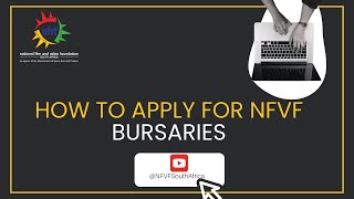 NFVF Bursary Registration Process Explainer Video [upl. by Monda49]