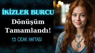 İkizler Burcu Dönüşüm Tamamlandı 15 Ocak Haftası [upl. by Lash760]