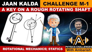 ROTATION JAAN KALDA JEE ADVANCED OLYMPIAD FRICTION [upl. by Atikihs]