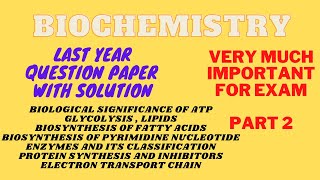 BIOCHEMISTRY QUESTION PAPER WITH SOLUTION  PART 2 [upl. by Bobbette]