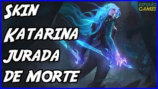 Skin Katarina Jurada de morte Voz PTBR HD [upl. by Avie260]