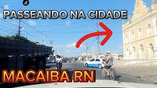 MACAIBA RN PASSEANDO PELA CIDADE [upl. by Neal441]