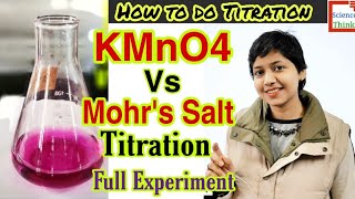 Titration  KMnO4 Vs Mohr Salt in Hindi  Full Experiment  Calculations  Chemistry Practical [upl. by Connett192]