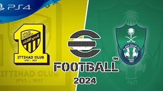 لعبة efootball 2024 الاتحاد ضد الأهلي PS4 900 [upl. by Lannie]