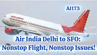 Delhi to San Francisco NonStop flight ✈️  What Air India Doesn’t Tell You  Economy class [upl. by Judenberg]