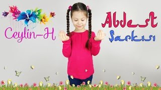 CeylinH  Abdest Şarkısı  Abdest almayı öğreniyorum çocuk ilahisi [upl. by Ehav]