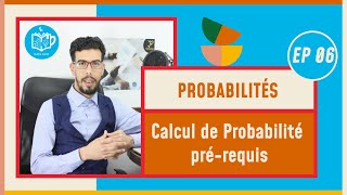 CAFE ECO  Probabilités S2 EP06 Calcul de Probabilité prérequis [upl. by Pavier]